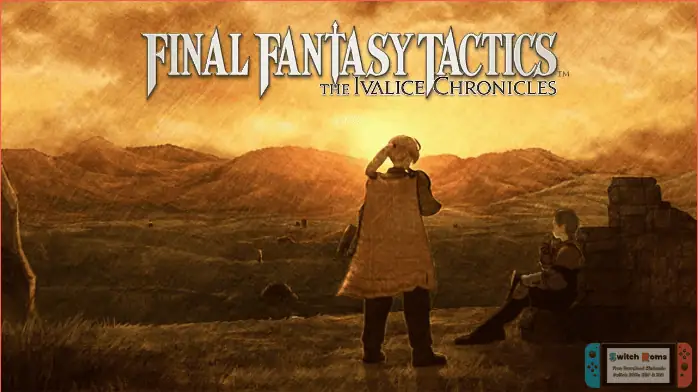 Download Final Fantasy Tactics The Ivalice Chronicles Deluxe Edition Free