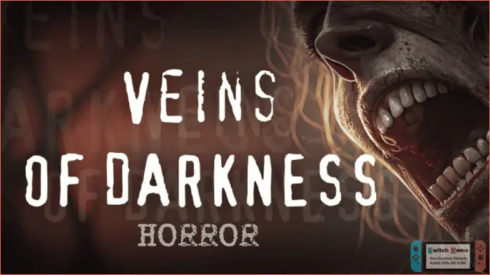 Download Veins of DARKNESS Horror